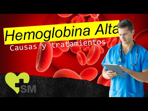 ¿Qué significa tener alta la hemoglobina en el cuerpo?